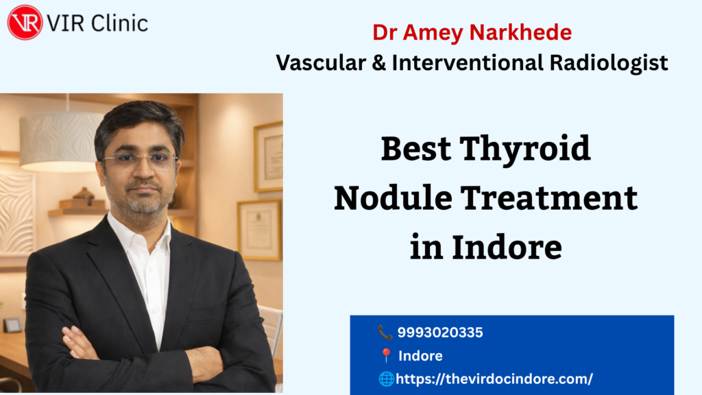 Best Thyroid Nodule Treatment in Indore
